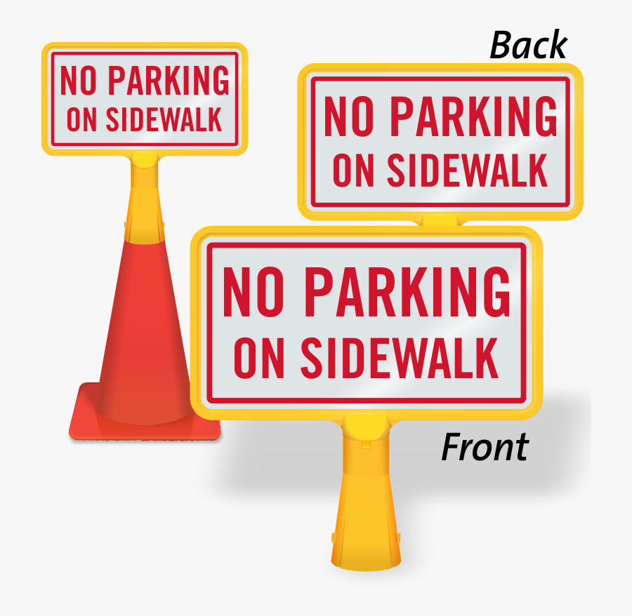 No Parking On Sidewalk Signs - No Parking Signs For Cones, Transparent Clipart
