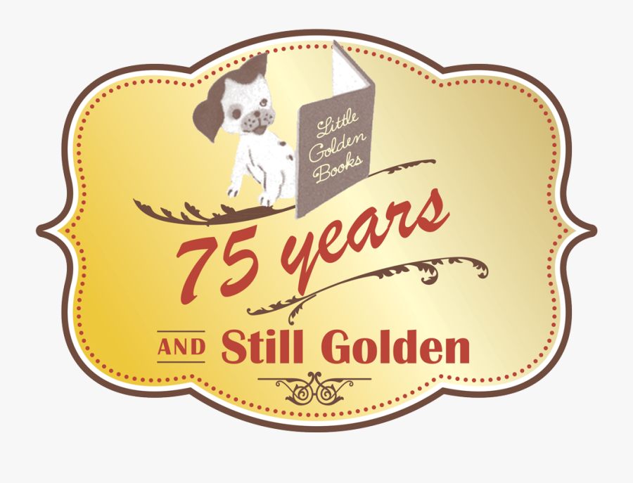 Little Golden Books 75 Years And Still Golden - Label, Transparent Clipart