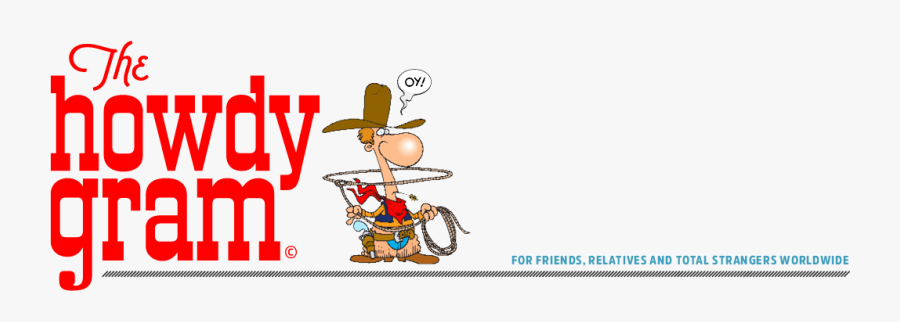 The Howdygram - Cartoon, Transparent Clipart