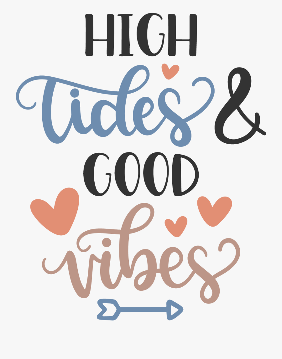 High Tides Good Vibes Clipart , Png Download - Heart, Transparent Clipart