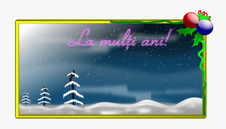 La Multi Ani - Christmas Day, Transparent Clipart