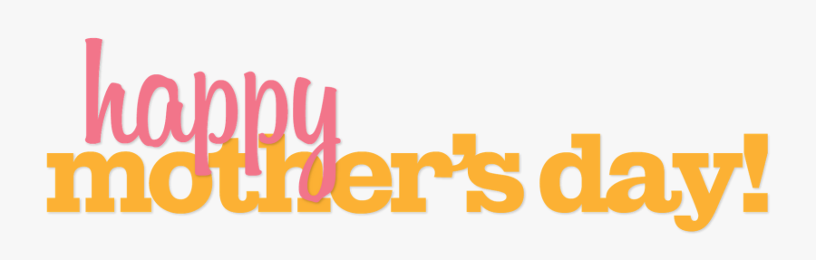 Mother"s Day Png Transparent Images - Graphic Design, Transparent Clipart