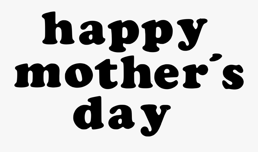 Mothers Day Clipart Tea - Happy Mothers Day Png Words is a free transparent...