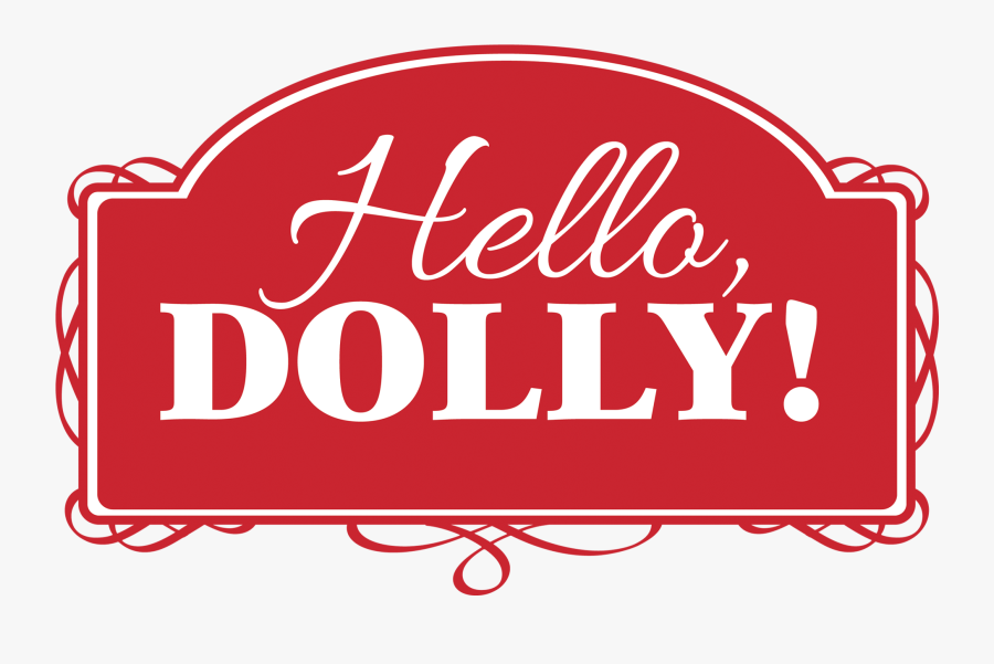 Encore Magazine First Things Hello Dolly September - Calligraphy, Transparent Clipart