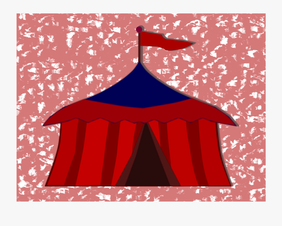 Circus, Tent, Circus Tent, Festival, Show, Carnival - Circus, Transparent Clipart
