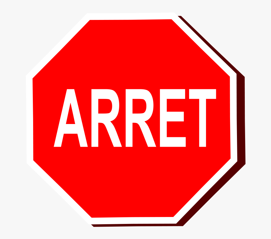 Arret - Stop Sign, Transparent Clipart