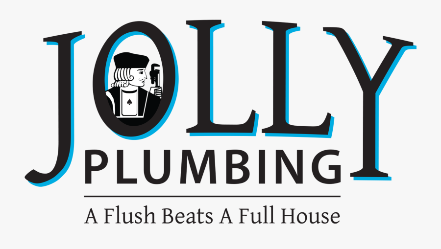 Jolly Plumbing Logo - Jolly Plumbing, Transparent Clipart