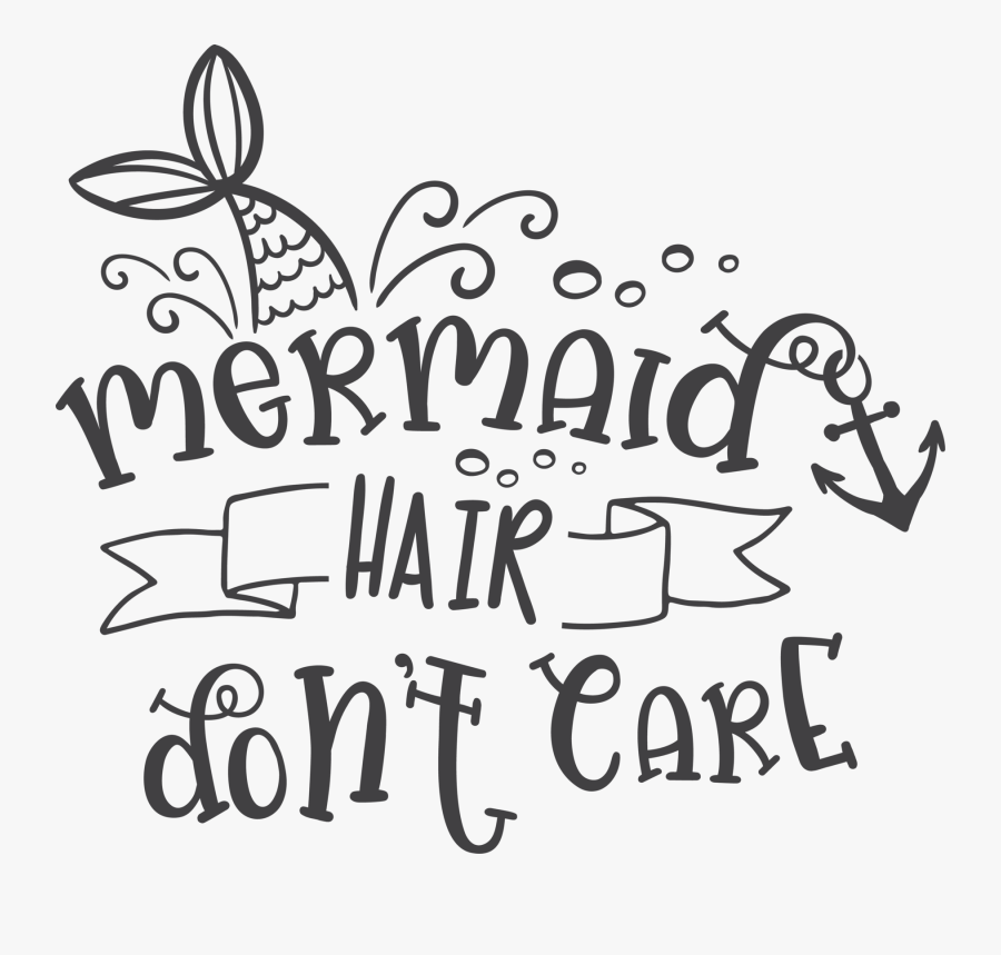 Com Svg File Mermaid Hair Don"t Care Svg File"

 
 - Mermaid Hair Dont Care Svg, Transparent Clipart
