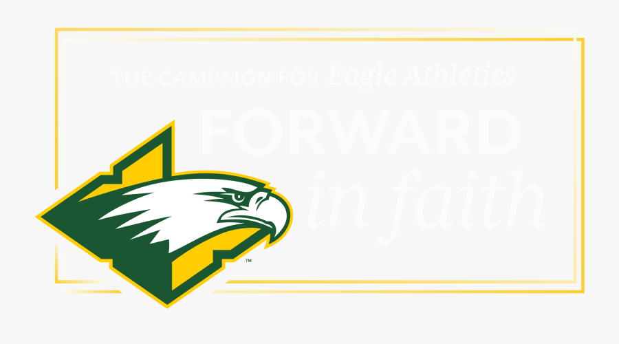 The Campaign For Eagle Athletics Forward In Faith - Concordia University Irvine, Transparent Clipart