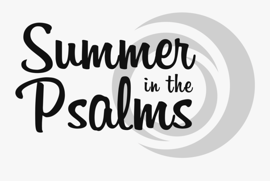 Summer In The Psalms - .png, Transparent Clipart
