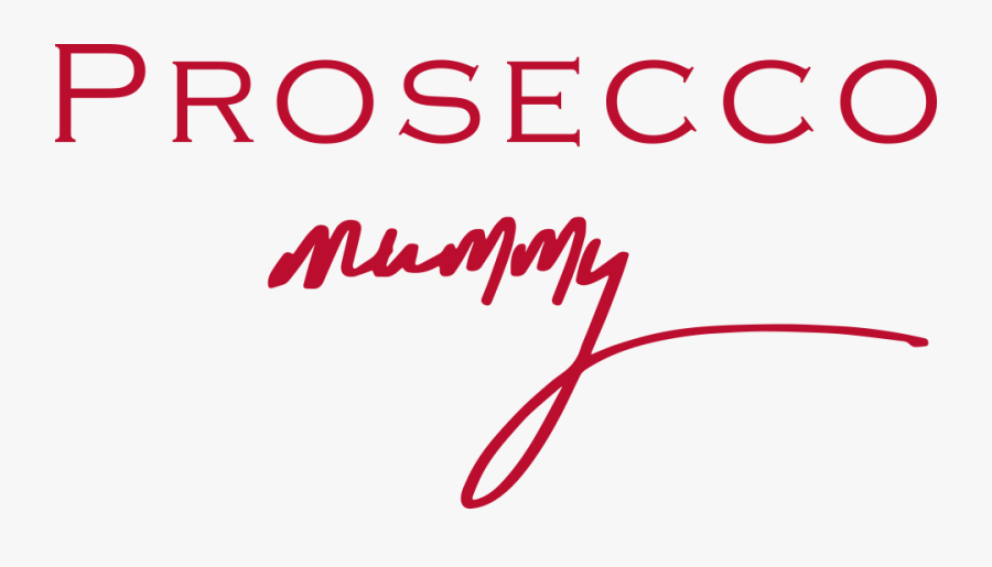 Prosecco Mummy Clipart , Png Download - Calligraphy, Transparent Clipart