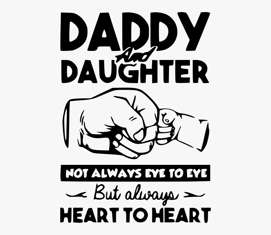 Daddy Daughter Fist Bump - Daddy And Daughter Svg , Free ...