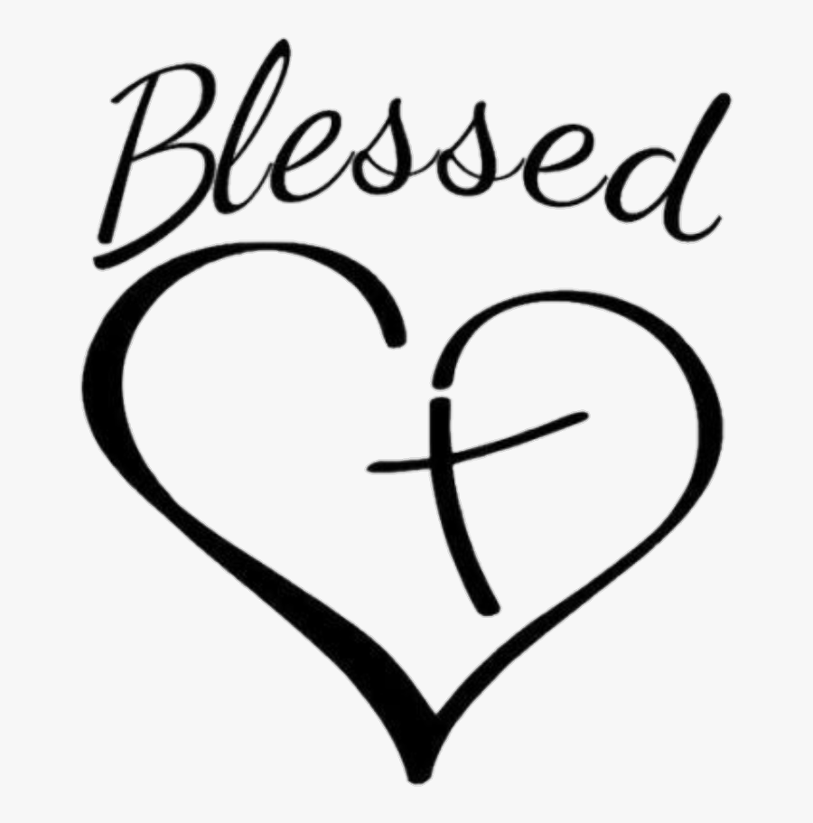 #blessed #religious #cross #hearts #heart #words #sayings - Blessed With Heart And Cross, Transparent Clipart
