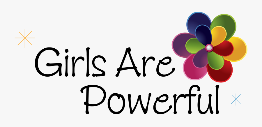2018 Ignite Your Imagination Empowerment Summit - Girls Are Powerful, Transparent Clipart