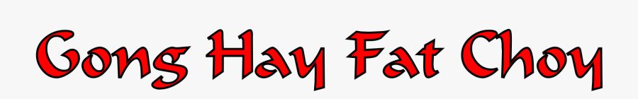 Gong Hay Fat Choy Clip Arts - Kung Hei Fat Choy Png, Transparent Clipart