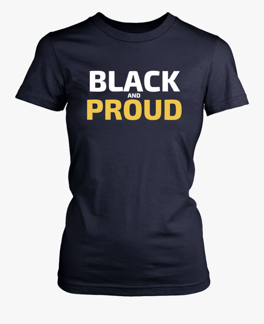 Black And Proud T-shirt - Football Lineman Mom Shirts, Transparent Clipart