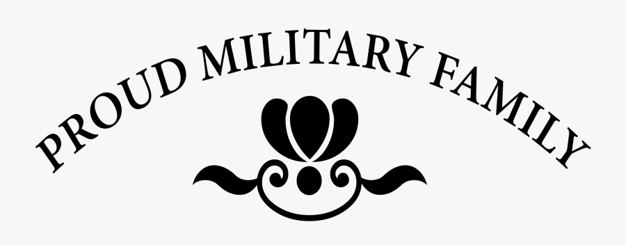 Proud Military Family - Emblem, Transparent Clipart