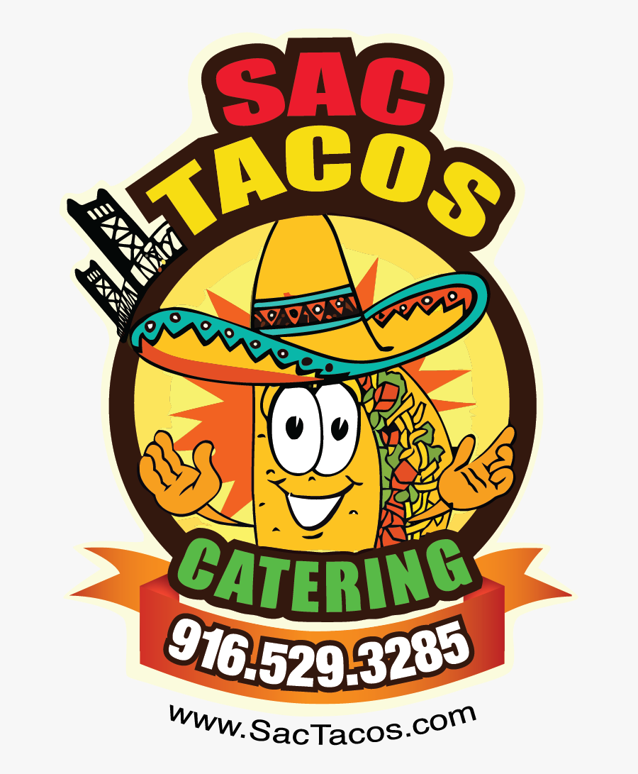 Sac Tacos Authentic Street Catering We Are, Transparent Clipart