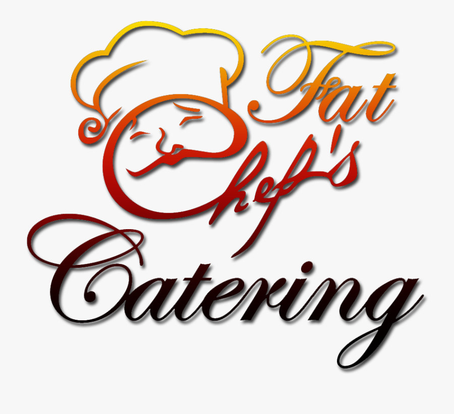 Fat Chef"s Catering - Catering Food Services Logo, Transparent Clipart
