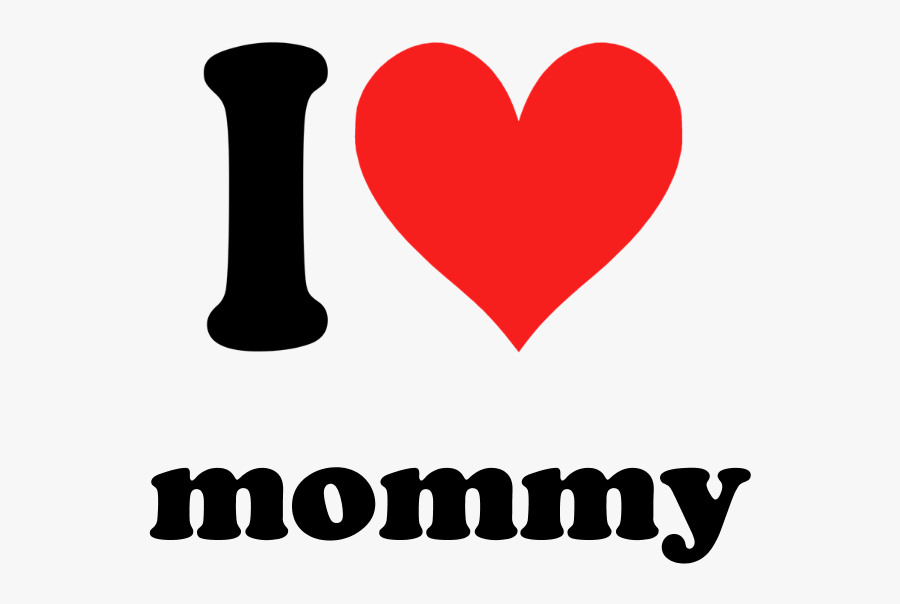 I Heart Mommy Teddy Bear - Love Bunda, Transparent Clipart