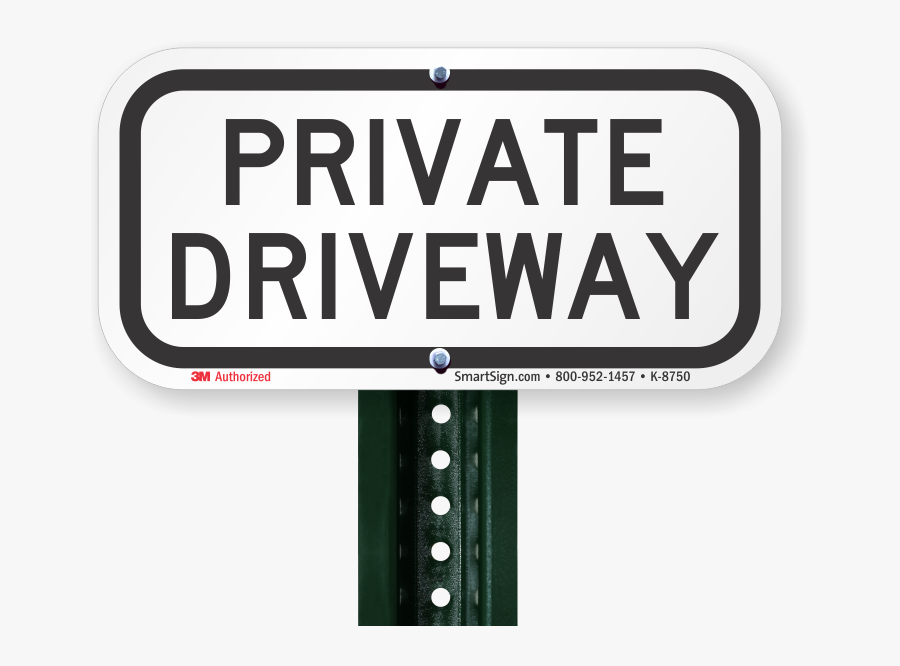 Private Driveway Signs - Sign, Transparent Clipart