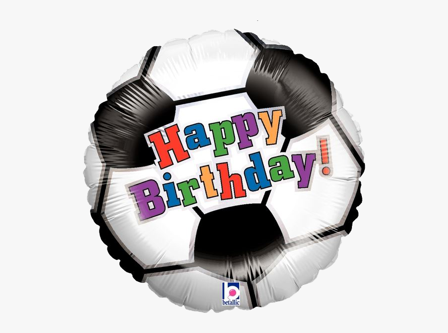 18 - Happy Birthday With Soccer, Transparent Clipart