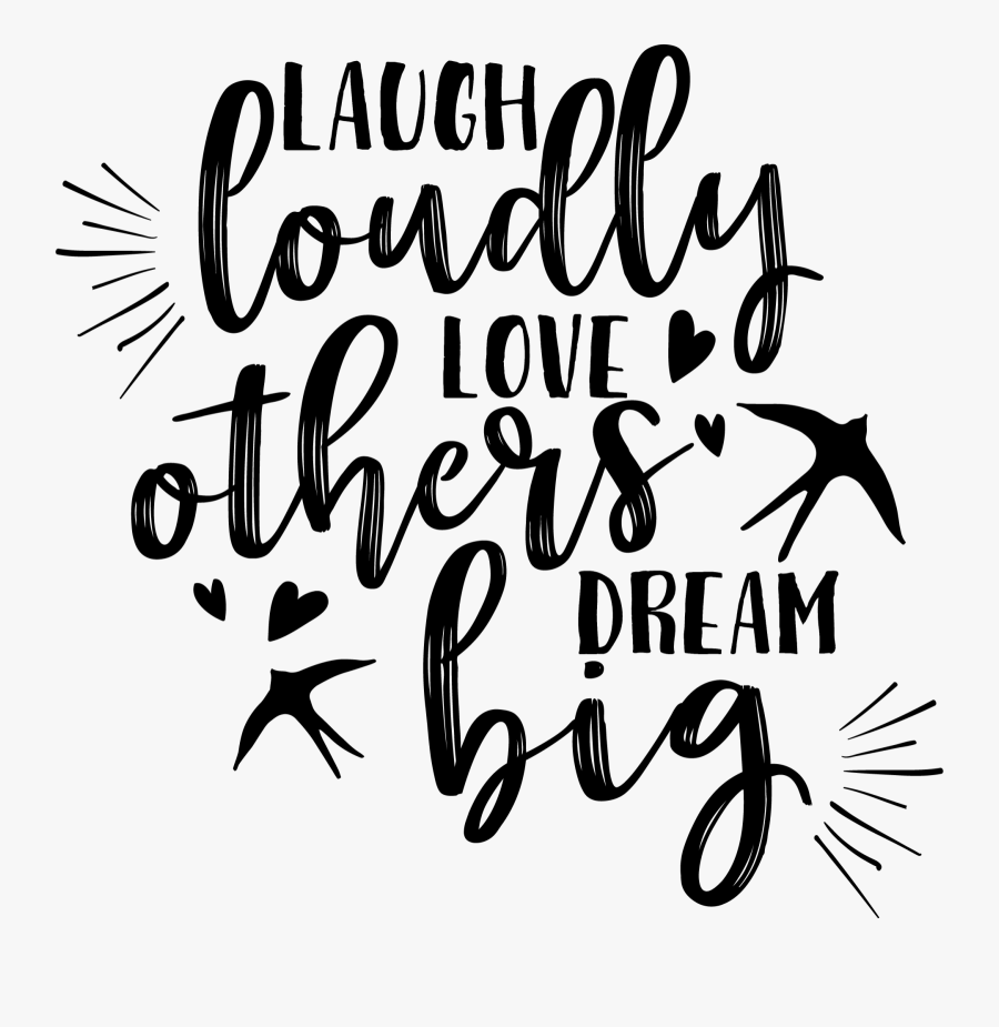 Download Transparent Dream Big Clipart - Inspirational Quotes Svg Free , Free Transparent Clipart ...