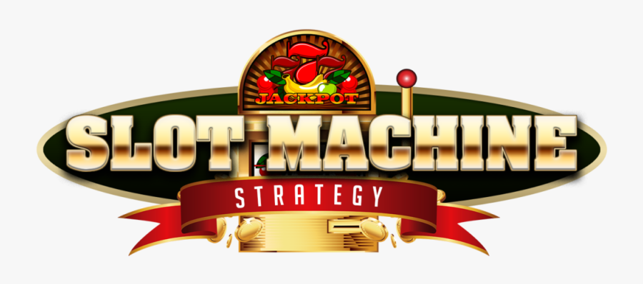 Slot Machine Best Strategies - Illustration, Transparent Clipart