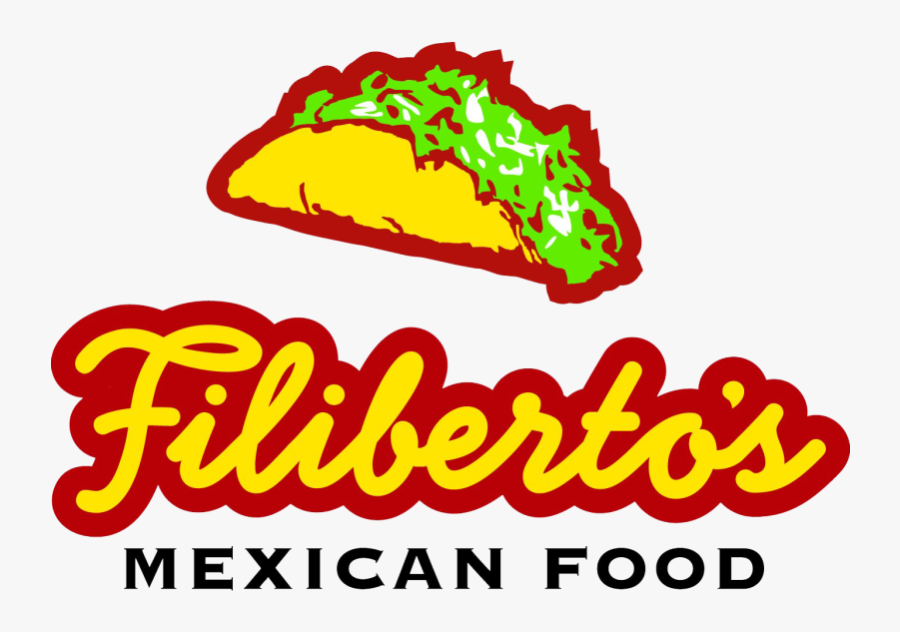 Transparent Mexican Food Clipart - Filibertos Transparent Logo, Transparent Clipart