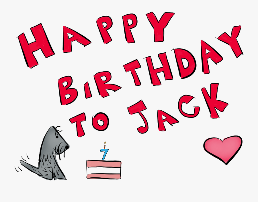 To Jack The Scottie - Happy Birthday Baby Jack, Transparent Clipart