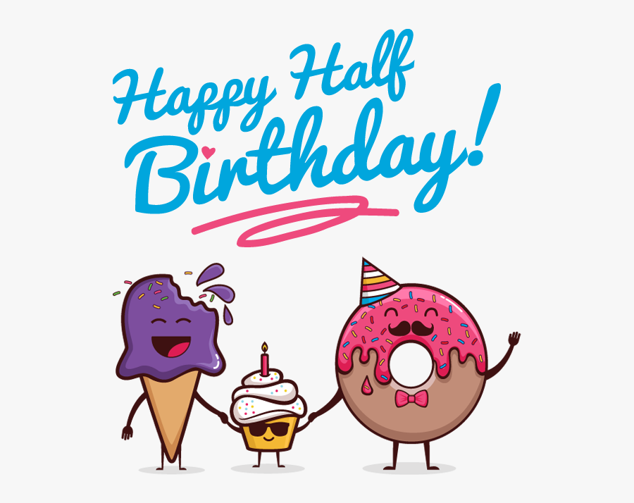Happy Half Birthday Clipart, Transparent Clipart