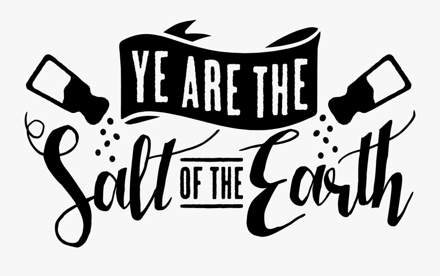 Earth Clipart Word - You Are The Salt Of The Earth Png, Transparent Clipart