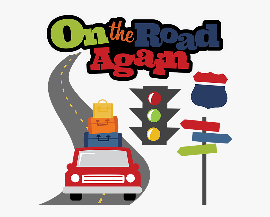 On The Road Again Svg Scrapbook File Vacation Svg Files - Clip Art Road Trip, Transparent Clipart