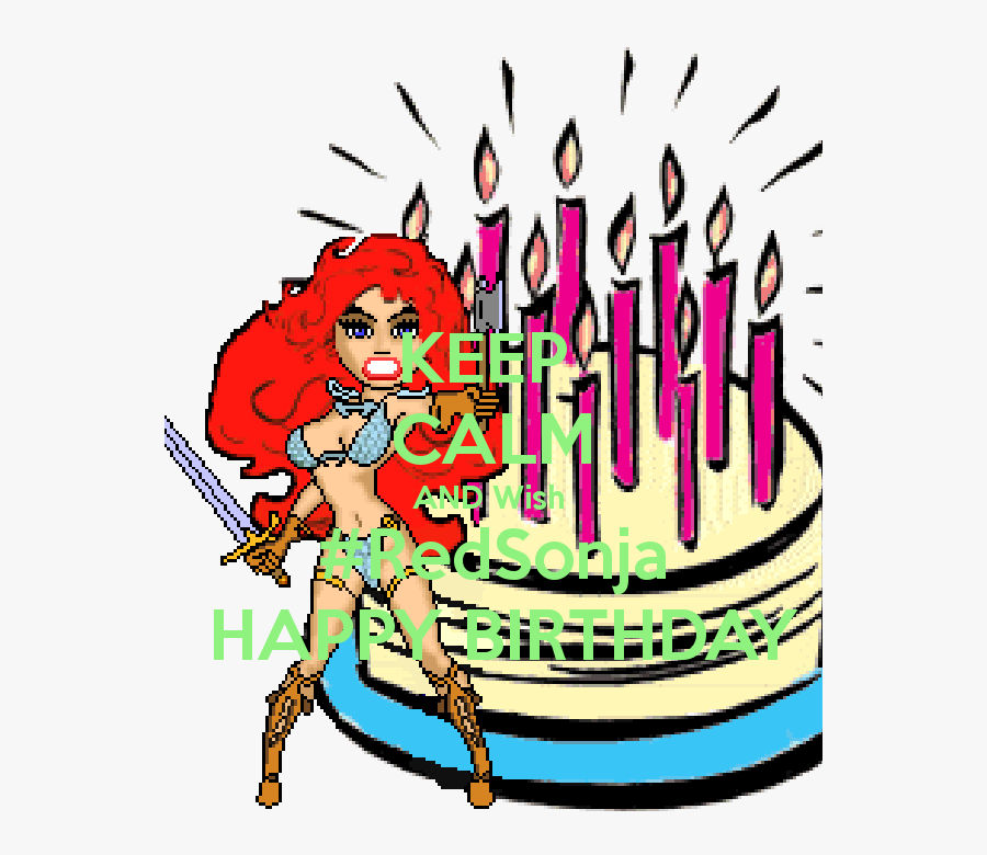 Clip Art Keep Calm And Wish - Red Sonja Happy Birthday, Transparent Clipart