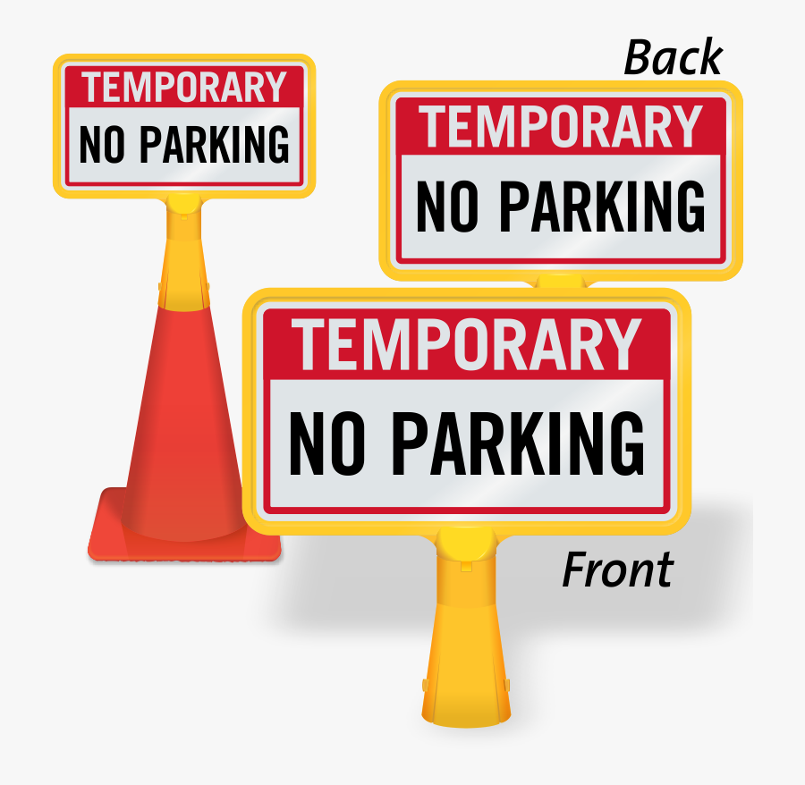 Temporary No Parking Coneboss Sign - Parking Signs, Transparent Clipart