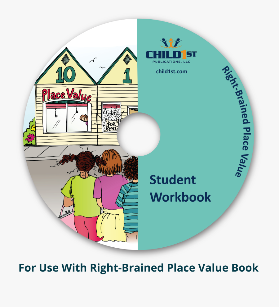 Right Brained Place Value Student Workbook On Cd"
 - Circle, Transparent Clipart