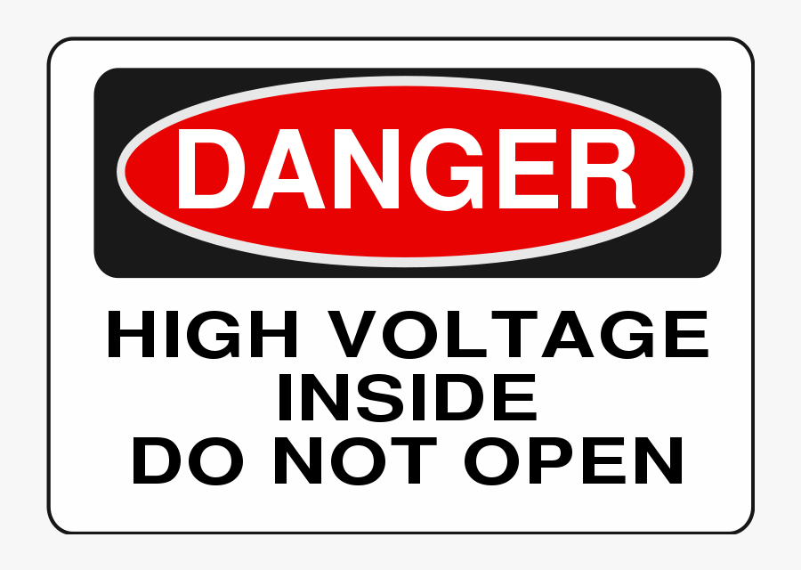 High Voltage Inside Do Not Open - Warning Do Not Open, Transparent Clipart