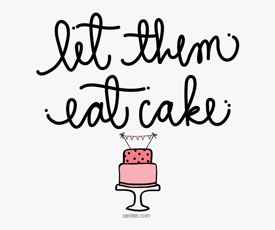Let Them Eat Cake Party Theme - Calligraphy, Transparent Clipart