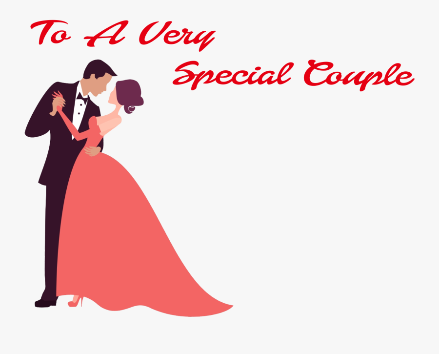 To A Very Special Couple Png Clipart - Wedding Couple Dancing Clipart, Transparent Clipart