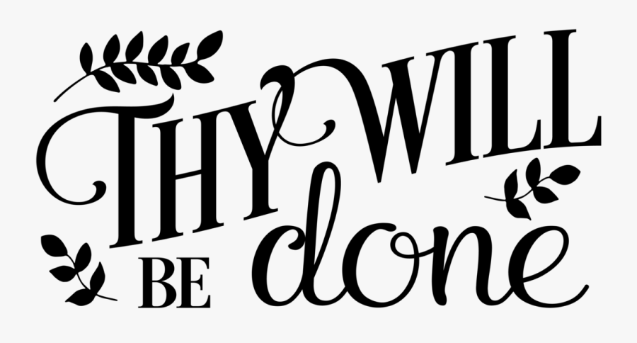 Thy Will Be Done Clip Art, Transparent Clipart