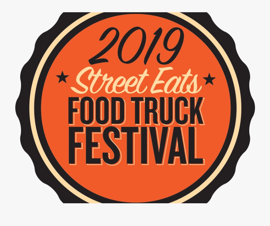 Street Eats Food Truck Festival - Fashion Festival, Transparent Clipart