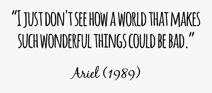Inspiring Quotes Clipart Walt Disney - Just Don T See How A World S Could Be Bad, Transparent Clipart