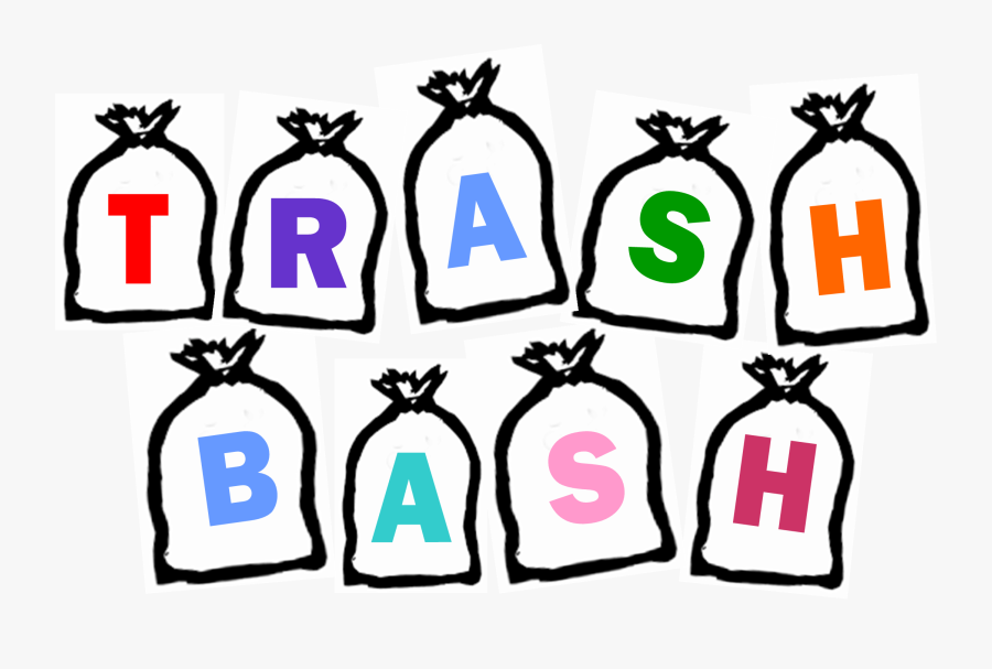 Be A “trash Basher” And Join Us In Cleaning Up The, Transparent Clipart