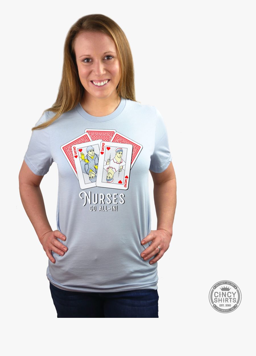 Nurses Go All In T Shirt - Girl, Transparent Clipart