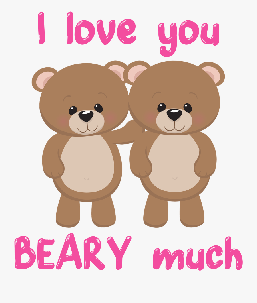 Love You Beary Much, Transparent Clipart