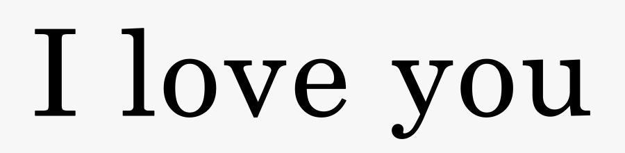 Download For Free I Love You Transparent Png Image - Calligraphy, Transparent Clipart
