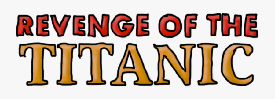 Revenge Of The Titanic, Transparent Clipart
