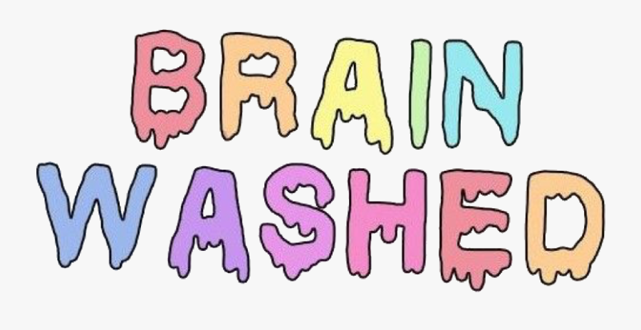 Brain Washed Brainwashed Png Sticker Stickers Tumblr - Aesthetic Stickers Brain Washed, Transparent Clipart
