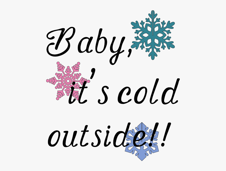 Transparent Baby It"s Cold Outside Png - Schneeflocken, Transparent Clipart