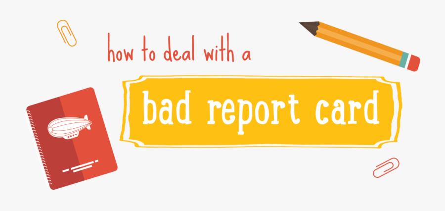 Should Parents Handle A Bad Report Card, Transparent Clipart